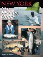 New York Fly Fishing Guide - Streeter, Robert W