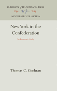 New York in the Confederation: An Economic Study,