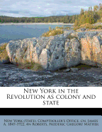 New York in the Revolution as Colony and State