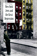 New York Jews and the Great Depression: Uncertain Promise