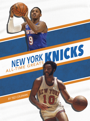 New York Knicks All-Time Greats - Coleman, Ted