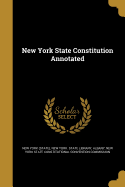 New York State Constitution Annotated