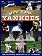 New York Yankees - Gallagher, Neil, and Kaplan, Jim, and Gallagher, Mark