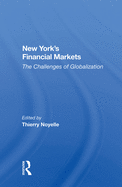 New York's Financial Markets: The Challenges Of Globalization