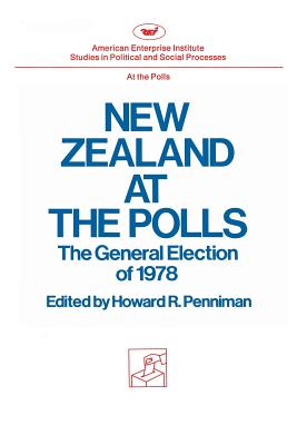 New Zealand at the Polls - Penniman, Howard R