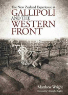 New Zealand Experience at Gallipoli and the Western Front