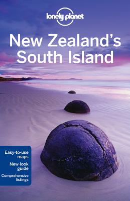 New Zealand's South Island - Lonely Planet, and Atkinson, Brett, and Bennett, Sarah