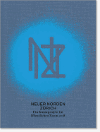 New Zurich North / Neuer Norden Zurich