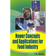 Newer Concepts and Applications for the Food Industry