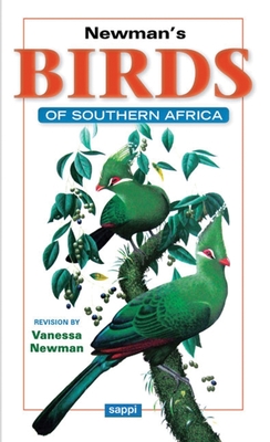 Newman's Birds of Southern Africa - Newman, Kenneth