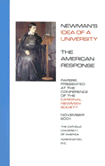 Newman's Idea of a University: The American Response