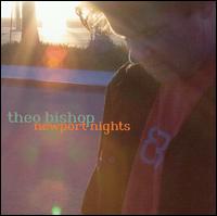 Newport Nights - Theo Bishop