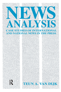News Analysis: Case Studies of international and National News in the Press
