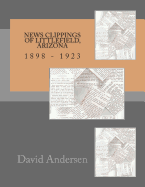 News Clippings of Littlefield, Arizona 1898 - 1923