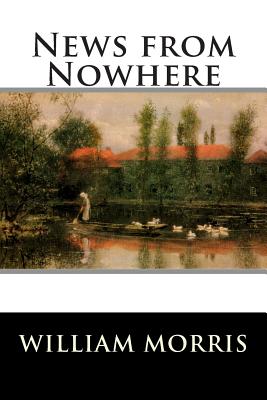 News from Nowhere - William Morris