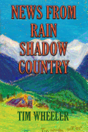 News from Rain Shadow Country