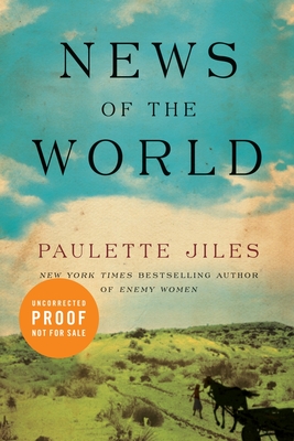 News of the World ARE - Jiles, Paulette