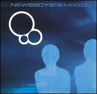 Newsboys Remixed - Newsboys
