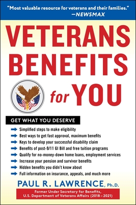 NEWSMAX VETERAN BENEFITS SURVIVAL GUIDE: Get the Maximum Earned Benefits For Yourself and Your Family After Serving Your Country - Lawrence, Paul R.