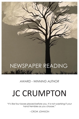 Newspaper Reading - Crumpton, Jc, and Beasley, Carolyn (Cover design by), and Cerasale, Venessa (Designer)