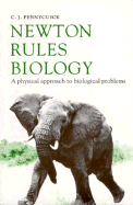 Newton Rules Biology: A Physical Approach to Biological Problems