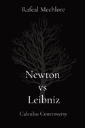Newton vs Leibniz: Calculus Controversy: Calculus Controversy