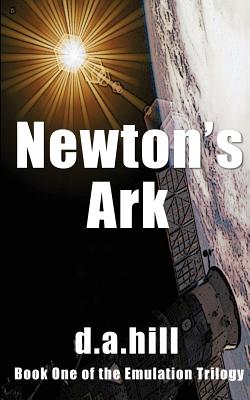 Newton's Ark - Hill, D a