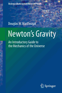 Newton's Gravity: An Introductory Guide to the Mechanics of the Universe