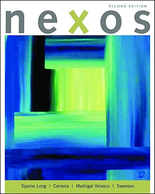 Nexos - Long, Sheri Spaine, and Carreira, Maria, and Velasco, Sylvia Madrigal