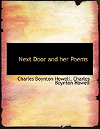 Next Door and Her Poems