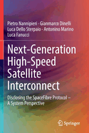 Next-Generation High-Speed Satellite Interconnect: Disclosing the SpaceFibre Protocol - A System Perspective