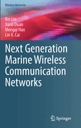 Next Generation Marine Wireless Communication Networks