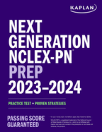 Next Generation Nclex-PN Prep 2023-2024: Practice Test + Proven Strategies