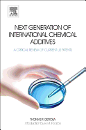 Next Generation of International Chemical Additives: A Critical Review of Current US Patents