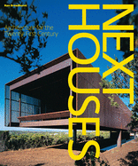 Next Houses: Architecture for the Twenty-First Century