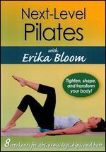 Next-Level Pilates With Erika Bloom