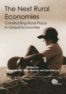 Next Rural Economies: Constructing Rural Place in Global Economies
