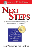 Next Steps: A Practical Guide to Planning for the Best Half of Your Life