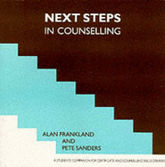 Next Steps in Counselling: A Student's Companion for Certificate and Counselling Skills Courses