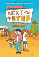 Next Stop: (A Graphic Novel)
