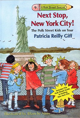 Next Stop, New York City! - Giff, Patricia Reilly, and Reilly Giff, Patricia