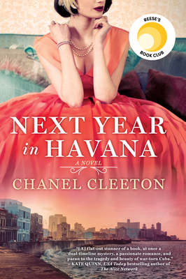 Next Year in Havana: Reese's Book Club (a Novel) - Cleeton, Chanel