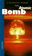Nextext Historical Readers: Student Reader the Atomic Bomb