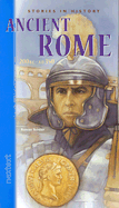 Nextext Stories in History: Student Text Ancient Rome, 200 B.C.-A.D. 350