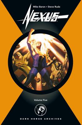 Nexus Archives: Volume 5 - Baron, Mike, and Brubaker, Ed (Foreword by)