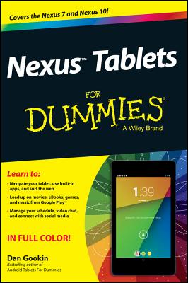 Nexus Tablets For Dummies - Geisler, Sandra, and Gookin, Dan