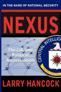 Nexus: The CIA and Political Assassination