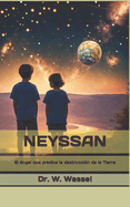 Neyssan: El ngel que predice la destruccin del planeta Tierra