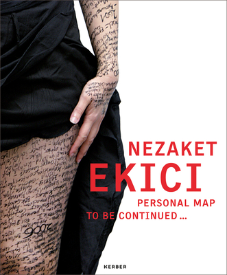 Nezaket Ekici: Personal Map (to be Continued - ) - Fast, Friederike, and Jahn, Andrea, and Madra, Beral