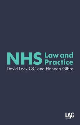 NHS Law and Practice - Lock QC, David, and Gibbs, Hannah